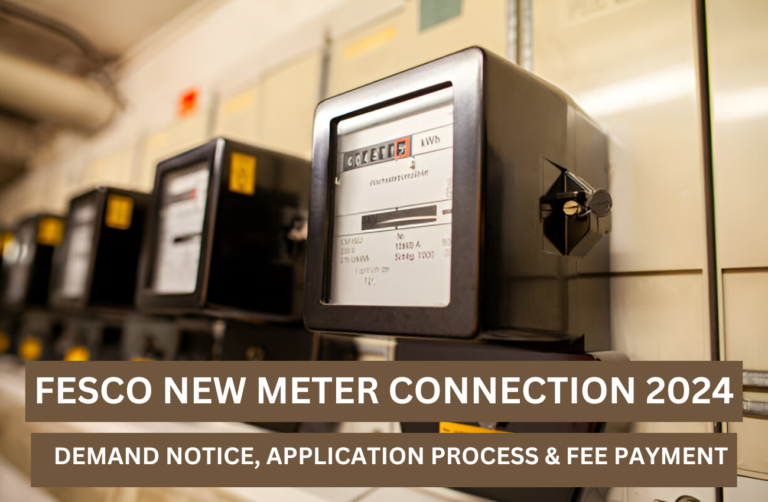 FESCO new meter Connection 2024 | Step By Step Guide of Full Process